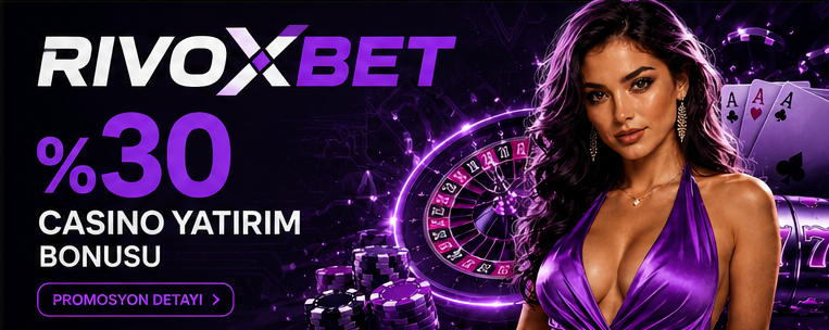 Rivoxbet - Rivoxbet Giriş 3 Rivoxbet Bonus